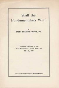 "Shall the Fundamentalists Win?" by Harry Emerson Fosdick